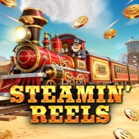 Steamin' Reels